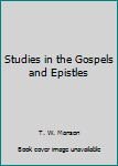 Hardcover Studies in the Gospels and Epistles Book