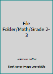 Paperback File Folder/Math/Grade 2-3 Book