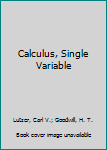 Hardcover Calculus, Single Variable Book