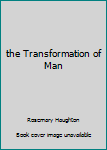 Paperback the Transformation of Man Book