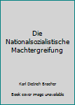 Hardcover Die Nationalsozialistische Machtergreifung Book