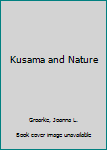 Hardcover Kusama and Nature Book