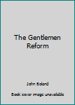 Mass Market Paperback The Gentlemen Reform Book