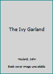 Hardcover The Ivy Garland Book