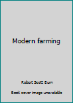 Unknown Binding Modern farming Book