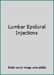 Paperback Lumbar Epidural Injections Book