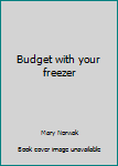 Paperback Budget with your freezer Book