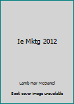 Paperback Ie Mktg 2012 Book