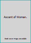 Hardcover Ascent of Woman. Book