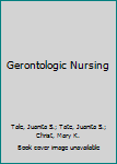 Paperback Gerontologic Nursing Book