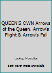 Hardcover QUEEN'S OWN Arrows of the Queen, Arrow's Flight & Arrow's Fall Book