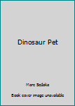 Paperback Dinosaur Pet Book