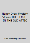 Hardcover Nancy Drew Mystery Stories THE SECRET IN THE OLD ATTIC Book