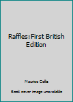 Hardcover Raffles:First British Edition Book