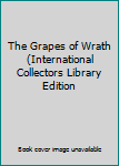 Imitation Leather The Grapes of Wrath (International Collectors Library Edition Book