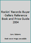 Paperback Rockin' Records Buyer-Sellers Reference Book and Price Guide 2004 Book