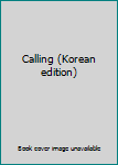 Paperback Calling (Korean edition) [Korean] Book
