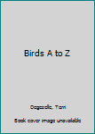 Paperback Birds A to Z Book