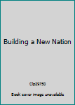 Paperback Building a New Nation Book