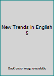 Unknown Binding New Trends in English 5 Book
