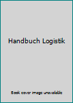 Hardcover Handbuch Logistik [German] Book