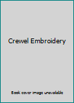 Hardcover Crewel Embroidery Book