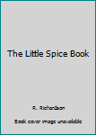 Hardcover The Little Spice Book