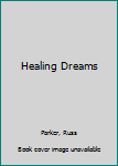 Paperback Healing Dreams Book