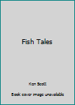 Hardcover Fish Tales Book