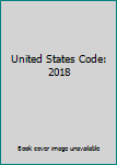Hardcover United States Code: 2018 Book