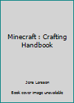 Paperback Minecraft : Crafting Handbook Book