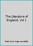 Hardcover The Literature of England, Vol 1 Book