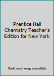 Hardcover Prentice Hall Chemistry Teacher's Edition for New York Book