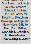 Paperback Best Nephew Ever! Sketchbook : All-In-One Sketchbook Note Journal, Creative Notebook, Unlined Unruled Jotter, for Doodling, Sketching, Drawing, Writing, and Many More, Gifts for Men, Dad, Father, Granddad, Grandpa, Brother, Cousin, Uncle, Friends, Family Book