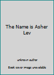 Unknown Binding The Name is Asher Lev Book