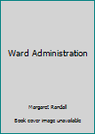 Hardcover Ward Administration Book