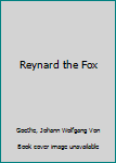 Paperback Reynard the Fox Book