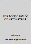 Paperback THE KARMA SUTRA OF VATSYAYANA Book