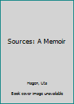 Paperback Sources: A Memoir Book