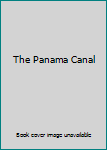 Hardcover The Panama Canal Book
