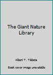 Hardcover The Giant Nature Library Book