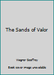 Mass Market Paperback The Sands of Valor Book