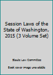 Paperback Session Laws of the State of Washington, 2015 (3 Volume Set) Book