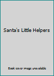 Hardcover Santa's Little Helpers Book