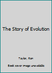 Hardcover The Story of Evolution Book