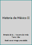 Paperback Historia de México II Book