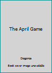 Paperback The April Game Book