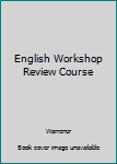 Paperback English Workshop Review Course Book