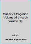 Hardcover Munsey's Magazine [Volume 16 through Volume 20] Book