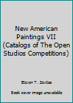 Paperback New American Paintings VII (Catalogs of The Open Studios Competitions) Book